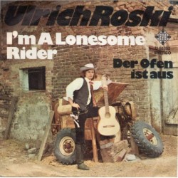 Roski Ulrich ‎– I'm A Lonesome Rider|1971    Telefunken ‎– U 56 192-Single