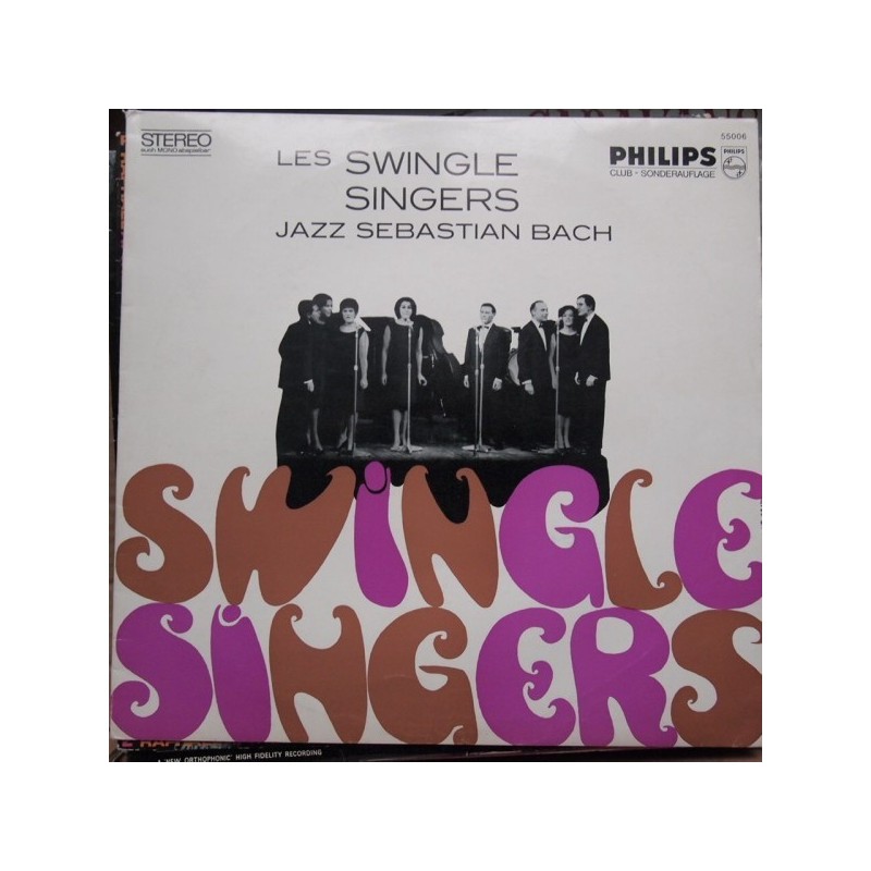 Swingle Singers ‎Les – Jazz Sebastian Bach|Philips ‎– 55006-Club Edition