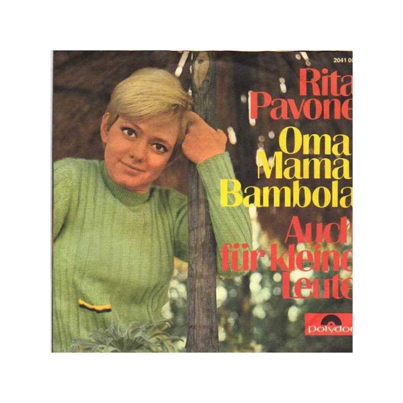 Pavone ‎Rita – Oma, Mama, Bambola|1970   Polydor ‎– 2041 005-Single