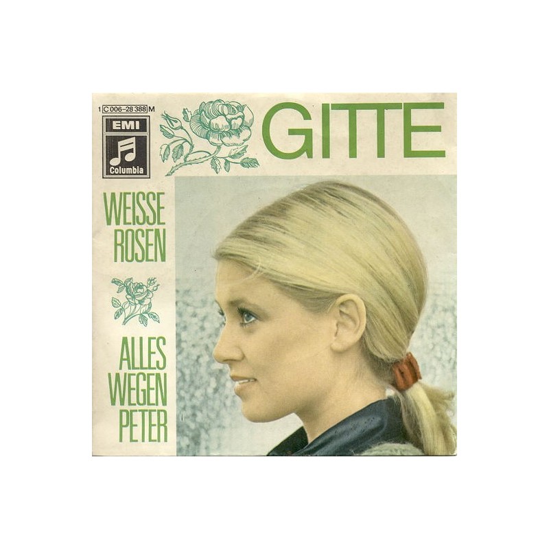 Gitte Weisse Rosen Alles Wegen Peter 1969 Columbia 1 C 006