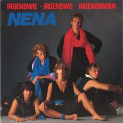 Nena ‎– Irgendwie · Irgendwo · Irgendwann|1984   CBS ‎– A 4710-Single