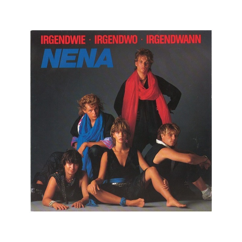 Nena ‎– Irgendwie · Irgendwo · Irgendwann|1984   CBS ‎– A 4710-Single