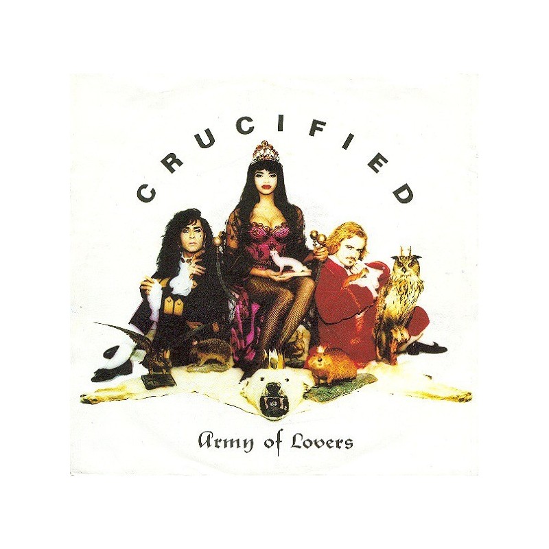 Army of Lovers ‎– Crucified|1991      Ultrapop ‎– ULT 9501-7-Single