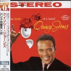 Jones Quincy ‎– The Birth Of A Band|Mercury ‎– 195J29-Japan-Press with OBI