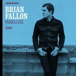 Fallon Brian ‎– Painkillers|2016    Island Records ‎– 0602547729231