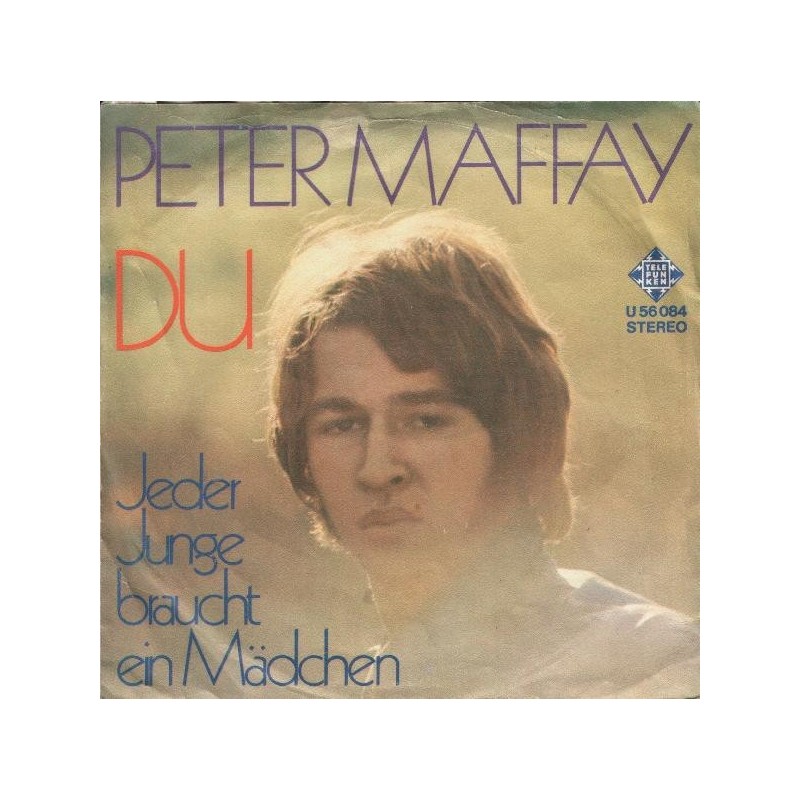 Maffay ‎Peter – Du|1969    Telefunken ‎– U 56 084-Single