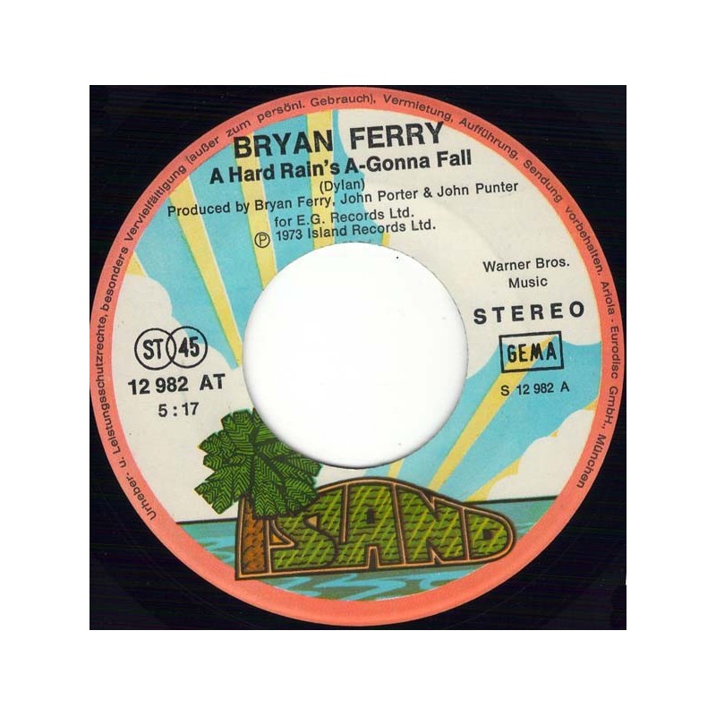 Bryan Ferry ‎– A Hard Rain's A-Gonna Fall / 2.H.B.|1973    Island Records ‎– 12 982 AT-Single