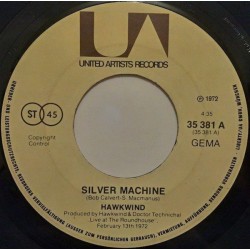 Hawkwind ‎– Silver Machine / Seven By Seven|1972     United Artists Records ‎– 35 381-Single