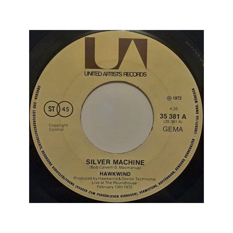 Hawkwind ‎– Silver Machine / Seven By Seven|1972     United Artists Records ‎– 35 381-Single