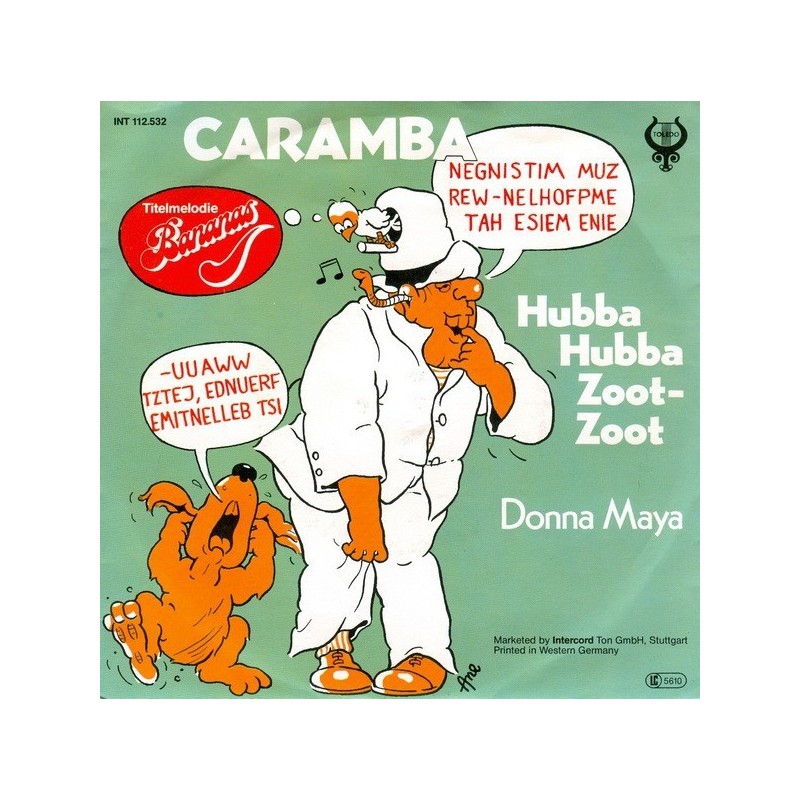 Caramba ‎– Hubba Hubba Zoot-Zoot|1981    Toledo ‎– INT 112.532-Single