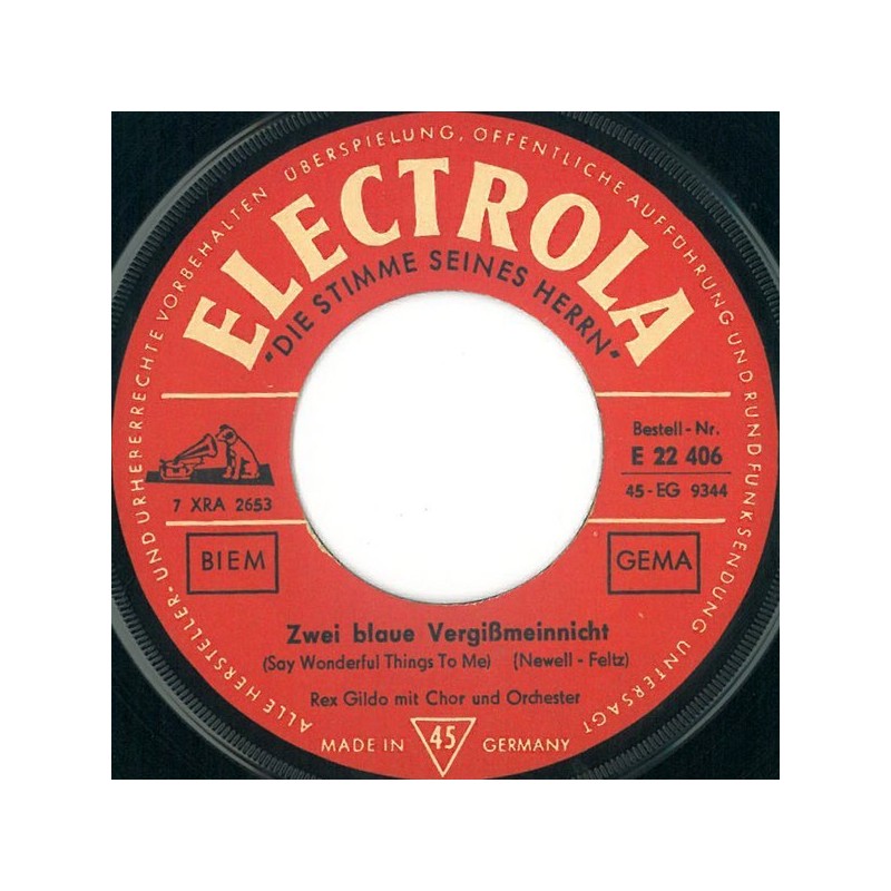 Gildo ‎Rex – Zwei Blaue Vergissmeinnicht|1963     Electrola ‎– E 22 406-Single