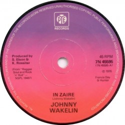 Wakelin ‎Johnny – In Zaire|1976   Pye Records ‎– 7N 45595-Single