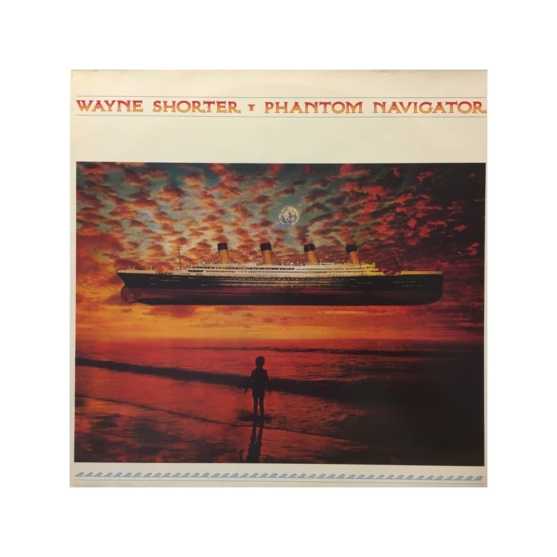 Shorter Wayne – Phantom Navigator|1987    CBS ‎– 450365 1