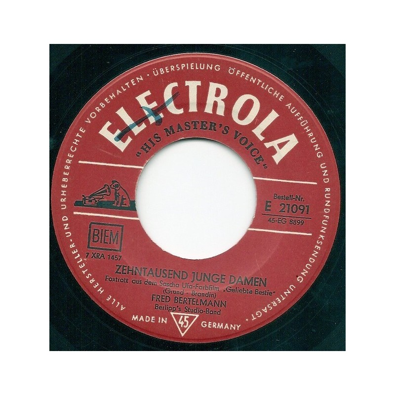 Bertelmann Fred ‎– Zehntausend Junge Damen|1958     Electrola ‎– E 21091-Single