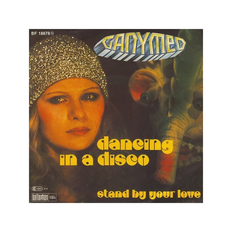 Ganymed ‎– Dancing In A Disco|1979    Bellaphon ‎– BF 18678-Single