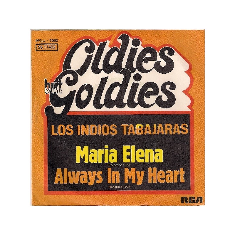 Los Indios Tabajaras ‎– Maria Elena / Always In My Heart|1977    RCA ‎– 26.11402-Single