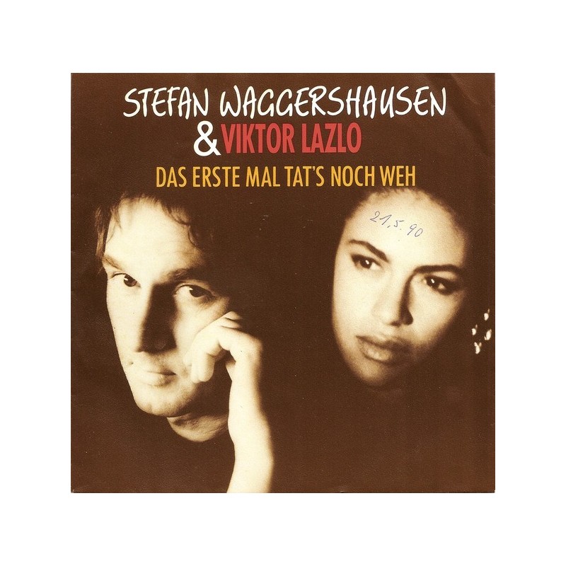 Waggershausen Stefan & Viktor Lazlo ‎– Das Erste Mal Tat's Noch Weh|1990    Polydor ‎– 873 562-7-Single