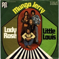 Mungo Jerry ‎– Lady Rose|1971    Pye Records ‎– 10 163 AT-Single