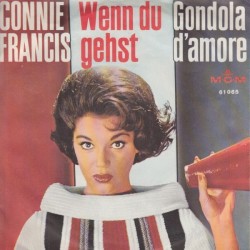 Francis ‎Connie – Wenn Du Gehst / Gondola D'Amore|1962     MGM Records ‎– 61 065-Single