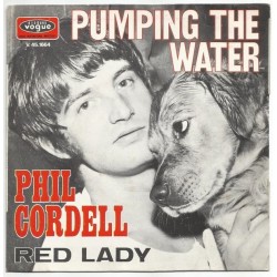 Cordell Phil ‎– Pumping The Water / Red Lady|1969    Disques Vogue ‎– V. 45-1664-Single