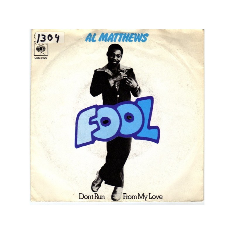 Matthews ‎Al – Fool|1975     CBS 3429-Single