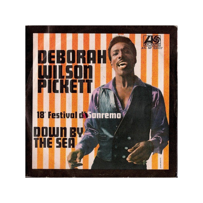 Pickett Wilson ‎– Deborah / Down By The Sea|1968     Atlantic ‎– ATL NP 03027-Single