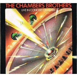 Chambers Brothers ‎The – Live In Concert On Mars|1976    Chelsea Records ‎– CHL 5006