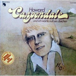 Carpendale ‎Howard – ...Und Ich Warte Auf Ein Zeichen|1975      EMI Electrola ‎– 1C 062-29 599