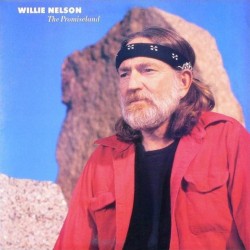 Nelson ‎Willie – The Promiseland|1986     CBS 26852