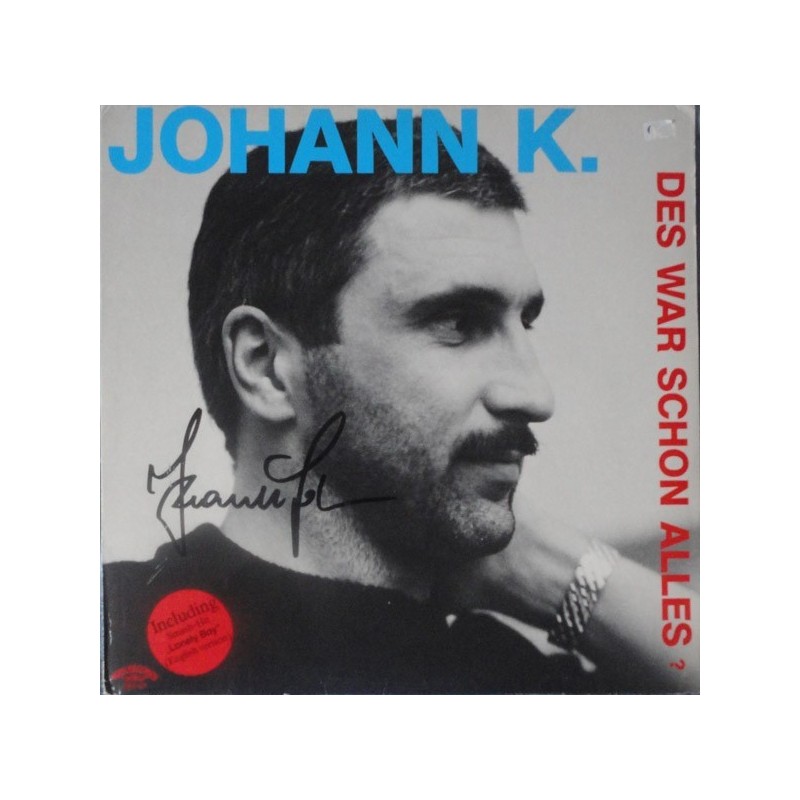 Johann K.‎– Des War Schon Alles ?|1986    Ron Records ‎– RON 202-01