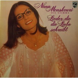 Mouskouri ‎Nana – Lieder, Die Die Liebe Schreibt|1978     Philips	9129 001