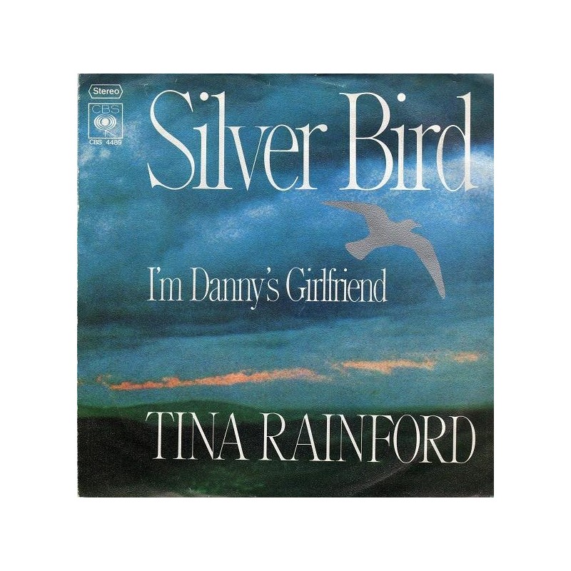 Rainford ‎Tina – Silver Bird|1976   CBS 4489-Single