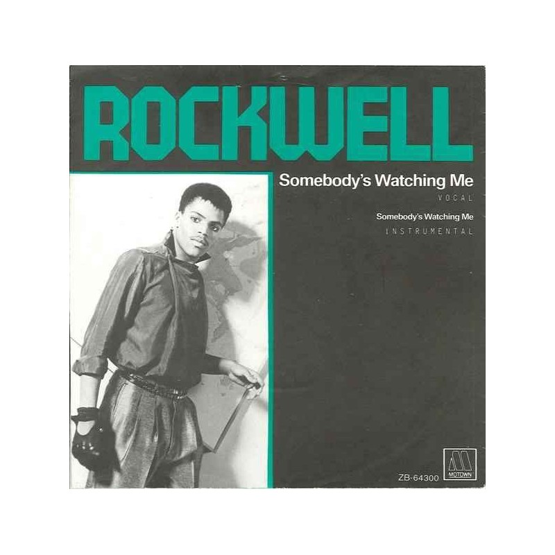 Rockwell ‎– Somebody's Watching Me|1983    Motown ‎– ZB-64300-Single