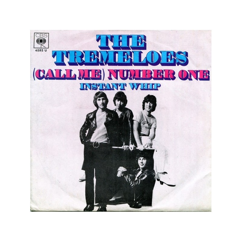 Tremeloes The ‎– (Call Me) Number One|1969      CBS ‎– 4582-Single