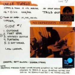 Uncle Tupelo ‎– No Depression - Demos|2018     Sony Music ‎– 19075814221-RSD 2018