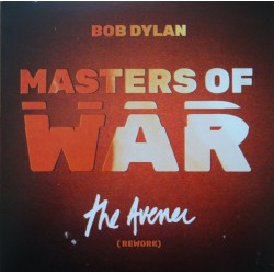 Dylan ‎Bob – Masters Of War (The Avener Rework)|2018     Sony 19075843297  -Single -RSD 2018