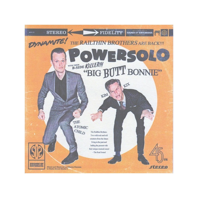 Powersolo / The Courettes ‎– Big Butt Bonnie / Hoodoo Hop|2016    Sounds Of Subterrania ‎– SoS 152-Single