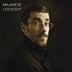 Milanese ‎– Lockout|2009...