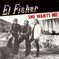 El Fisher ‎– She Wants...