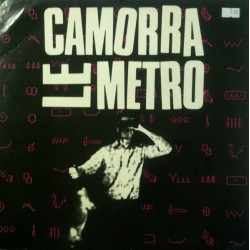 Camorra  – Le Metro|1987...
