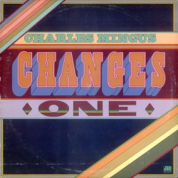 Mingus ‎Charles – Changes...