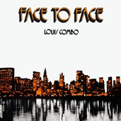 Louis Combo ‎– Face To...