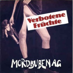 Mordbuben AG ‎– Verbotene...