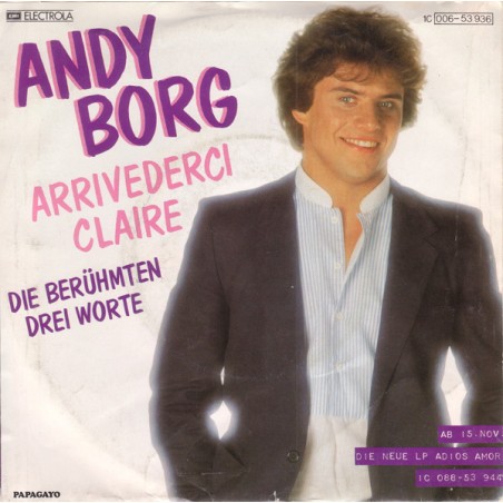 Borg ‎Andy - Arrivederci Claire|1982 EMI Electrola ‎- 1C ...