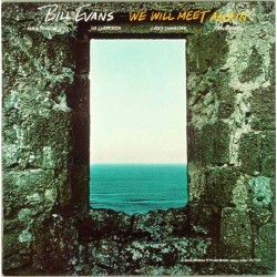 Evans Bill ‎– We Will Meet...