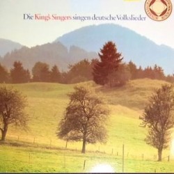King&8217s Singers ‎– Die King&8217s Singers Singen Deutsche Volkslieder|1978  INT 161.514