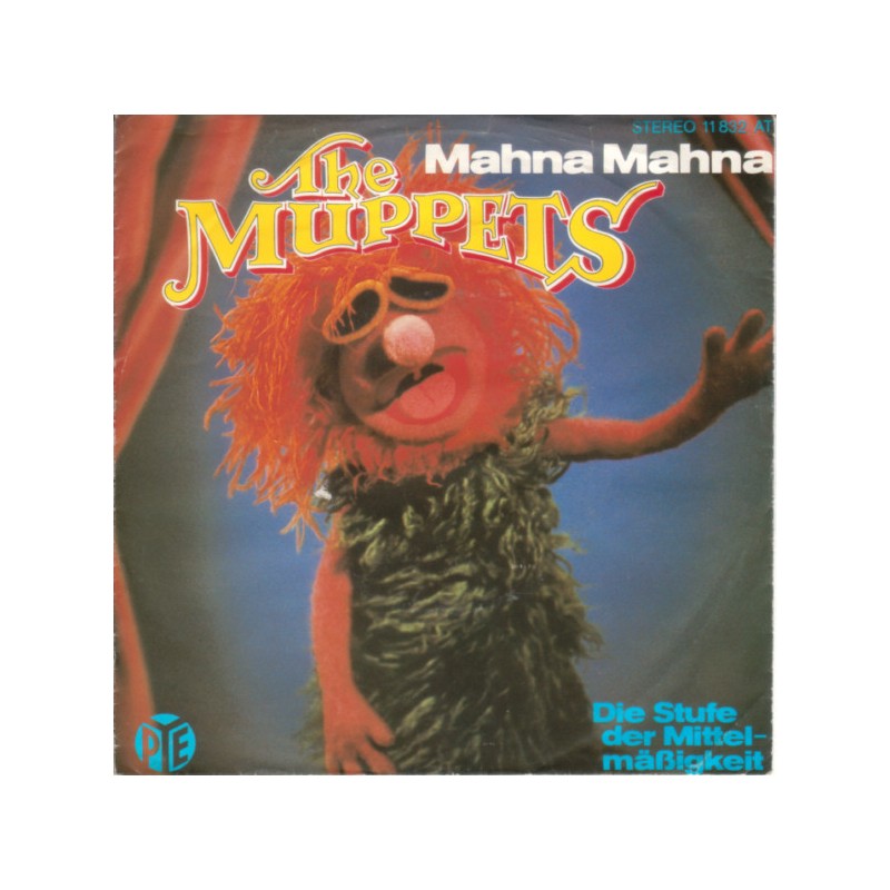 The Muppets "Mahna Mahna. Mr no Mahna Mahna. Elio Mahna Mahna.