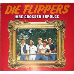 Flippers ‎Die – Ihre...