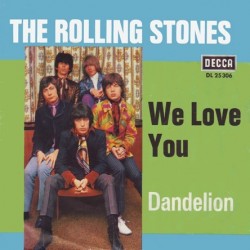 Rolling StonesThe  ‎– We Love You / Dandelion|1967      Decca ‎– DL 25 306-Single