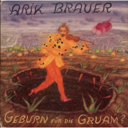 Brauer ‎Arik – Geburn Für...